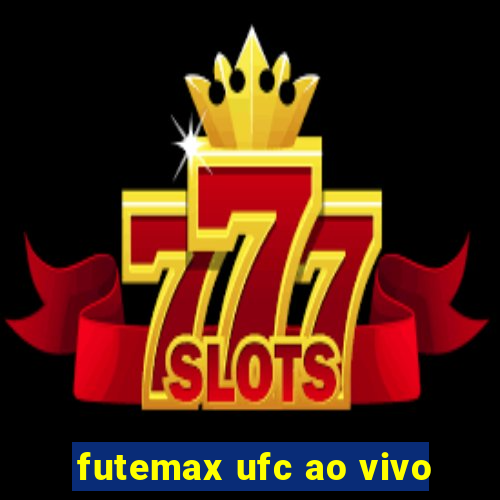 futemax ufc ao vivo